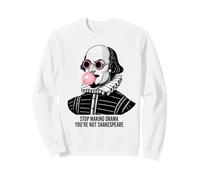 Deja de Hacer Drama No Eres Shakespeare Humor Sudadera