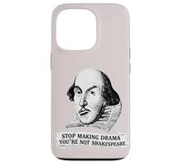 Deja de Hacer Que el Drama no Seas Divertido de Shakespeare Carcasa para iPhone 13 Pro