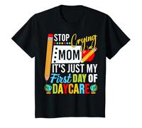 Deja de llorar mamá, es solo mi primer día de niños de guardería Camiseta