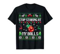 Deja de Mirar mis Bolas Divertidos suéteres feos de Navidad Camiseta