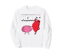 Deja de Pensar y Sigue tu corazón (Declaración Positiva) Sudadera