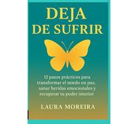 Deja de sufrir: Del miedo al amor (Crea con el creador)