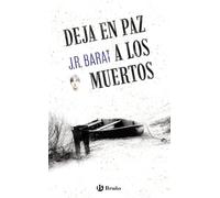 Deja en paz a los muertos: Serie Daniel Villena, 1 (Castellano - JUVENIL - PARALELO CERO)