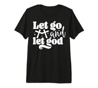 Deja IR y Deja a Dios: Diseño Motivacional Camiseta Premium