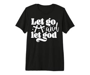 Deja IR y Deja a Dios: Diseño Motivacional Camiseta Premium