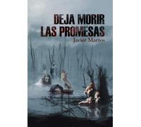 Deja morir las promesas