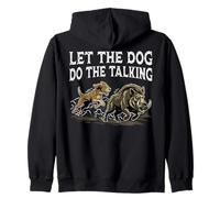 Deja Que el Perro Haga el Cazador de jabalíes Que Habla Caza de Cerdos Salvajes Sudadera con Capucha