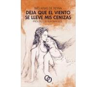 Deja Que El Viento Se Lleve Mis Cenizas
