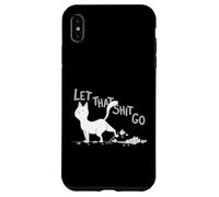 Deja que esas cosas vayan - Gato divertido deja ir a esa tontería - Amante de los gatos Carcasa para iPhone XS Max