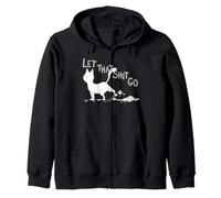 Deja que esas cosas vayan - Gato divertido deja ir a esa tontería - Amante de los gatos Sudadera con Capucha