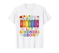 Deja Que la bondad Crezca, Libros de arcoíris, Flores, amabilidad, Camiseta
