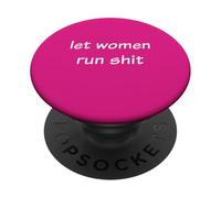 Deja Que Las Mujeres corran Mierda Feminista Derechos de Las Mujeres PopSockets PopGrip Adhesivo