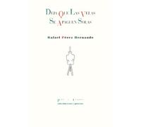 Deja que las velas se apaguen solas (Textos y Pretextos)