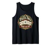 Deja Que los Azulejos caigan Donde Pueden Mahjong Tile Game Player Camiseta sin Mangas