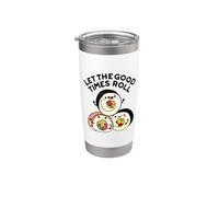 Deja que los buenos tiempos rueden divertido juego de palabras de sushi Vaso térmico de acero inoxidable de doble pared