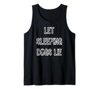 Deja Que los Perros dormidos mientan Camiseta sin Mangas