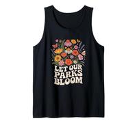 Deja Que Nuestros Parques florezcan Divertido Dicho botánico de Flores Silvestres Camiseta sin Mangas
