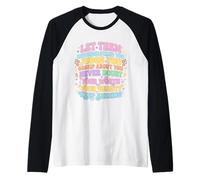 Deja Que te malentiendan con Cita inspiradora Motivacional Camiseta Manga Raglan
