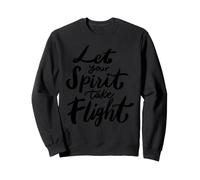 Deja Que tu espíritu Tome Vuelo Inspirador Sudadera