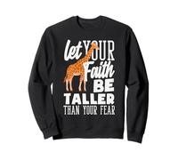 Deja Que tu fe Sea más Alta Que tu Miedo Jirafa Christian Sudadera
