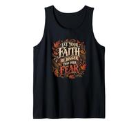 Deja Que tu fe Sea más Grande Que tu Mensaje de Miedo Camiseta sin Mangas