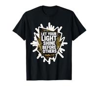Deja Que tu luz Brille Ante los demás Inspiración Cristiana Dios Camiseta