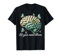 Deja Que tu Mente florezca La Salud Mental Importa Conciencia Esperanza Camiseta