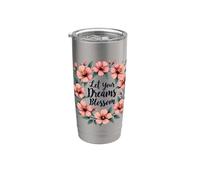 Deja que tus sueños florezcan Inspiración floral Vaso térmico de acero inoxidable de doble pared