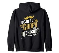 Deja tu lo Guapo Soy Mexicano Sudadera con Capucha