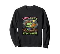 Deja una porción en mi Tumba Zombie Pizza Lover Sudadera