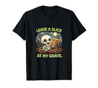 Deja una Rebanada en mi Tumba Skeleton Pizza Lover Camiseta