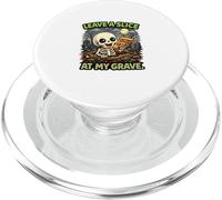 Deja una Rebanada en mi Tumba Skeleton Pizza Lover PopSockets PopGrip para MagSafe