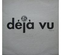 DÉJÀ VU - DÉJÀ VU
