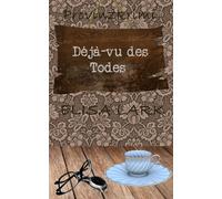 Déjà-vu des Todes: Der siebenundzwanzigste Fall für den Karl Ramsauer (Provinzkrimi)