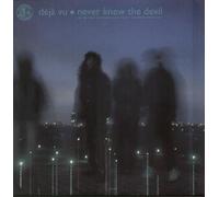 DEJA VU - Never Knew The Devil (x4) [Vinyl Single]