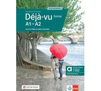 Déjà-vu Suisse A1-A2 - Édition hybride allango: Auffrischungskurs. Livre de l'élève et cahier d'activités avec code d'accès sur allango (24 mois)