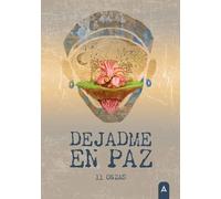 DEJADME EN PAZ | 11 Onzas