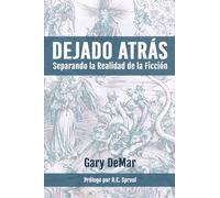 Dejado Atrás: Separando la realidad de la ficción