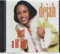 Dejah - Just a Lil Bit