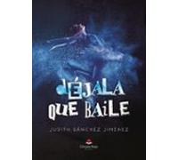 Déjala Que Baile