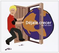 Dejale crecer