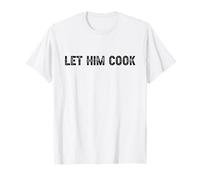Déjalo cocinar Camiseta
