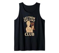 Déjalos comer Cake Club Divertida Revolución Francesa Camiseta sin Mangas