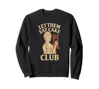 Déjalos comer Cake Club Divertida Revolución Francesa Sudadera