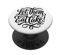 Déjalos Comer Pastel Sarcástico Foodie Cita PopSockets PopGrip Adhesivo