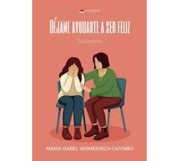 Dejame ayudarte a ser feliz: Sufrimiento
