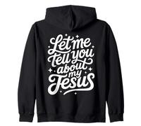 Déjame contarte Acerca de mi Jesús - Vintage Christian Faith Sudadera con Capucha