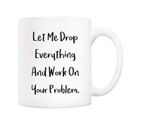 Déjame Dejarlo Todo Y Trabajar En Tu Problema Tazas Cerámica Taza De Café Con Asa Taza Para Cacao Hogar Té 330Ml