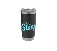 Déjame dormir cansado Vaso térmico de acero inoxidable de doble pared