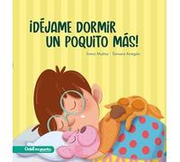 Déjame dormir un poquito más (JUNTOS)